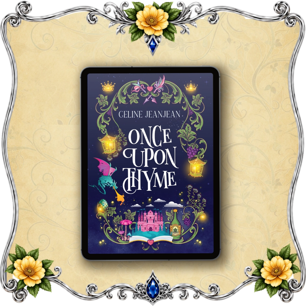A framed-style presentation of the book cover for 'Once Upon Thyme' by Celine Jeanjean, centered on a decorative beige background with ornate silver flourishes and yellow flowers at the corners.